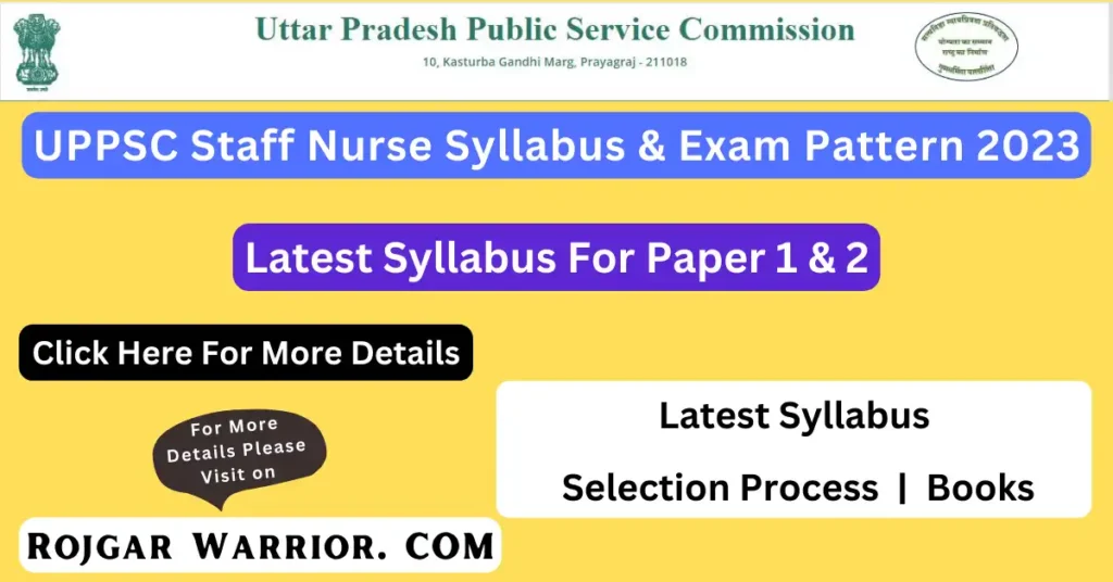 UPPSC Staff Nurse Syllabus & Exam Pattern 2023