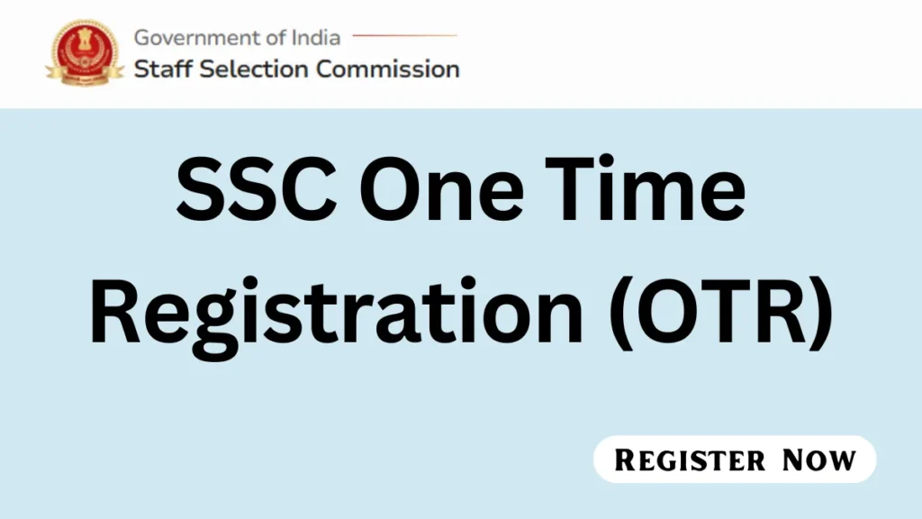 SSC OTR Registration