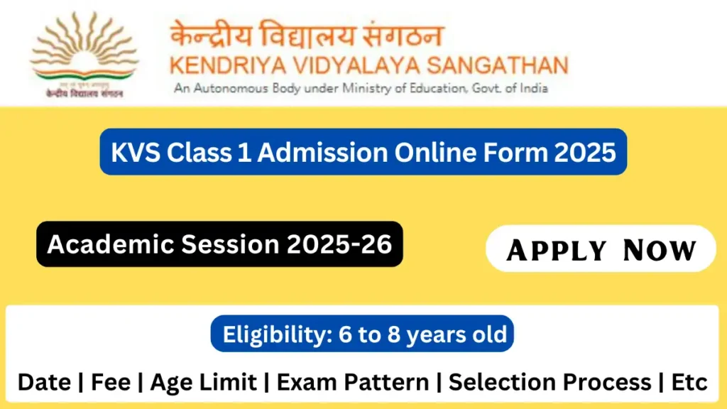 KVS Class 1 Admission Online Form 2025