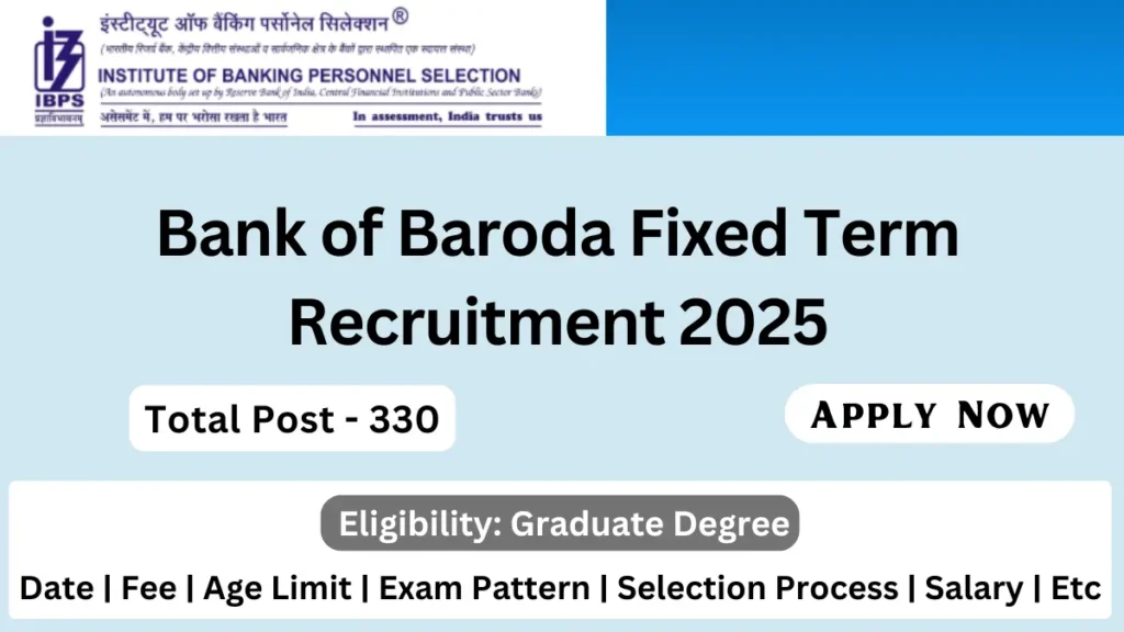 Bank of Baroda Fixed Term Recruitment 2025