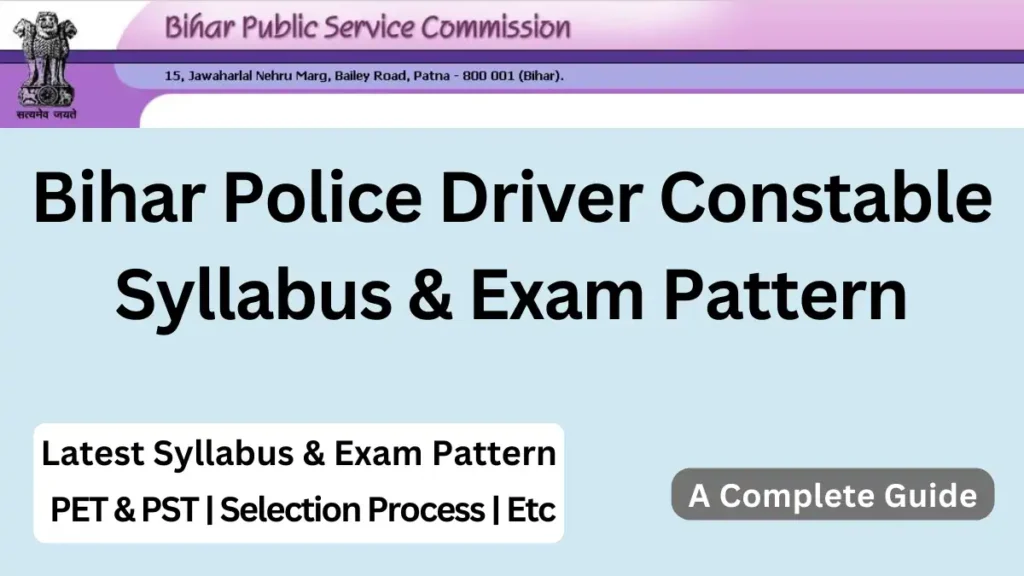 Bihar Police Driver Constable Syllabus & Exam Pattern