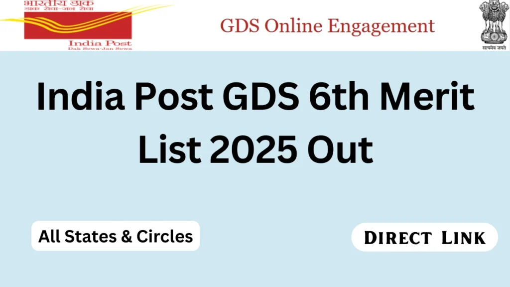 India Post GDS 6th Merit List 2025