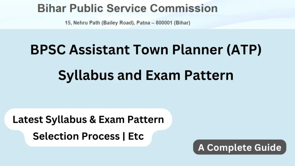 BPSC ATP Syllabus and Exam Pattern
