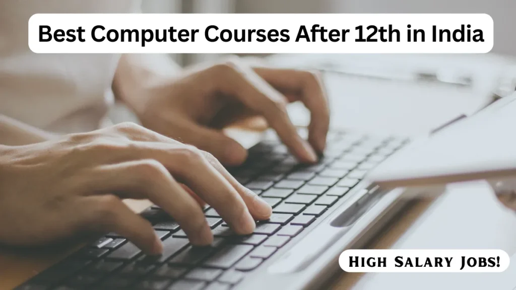 Best Computer Courses After 12th