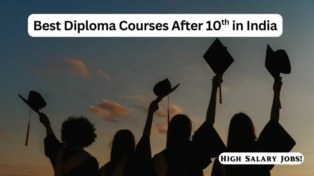 Best Diploma Courses After 10th