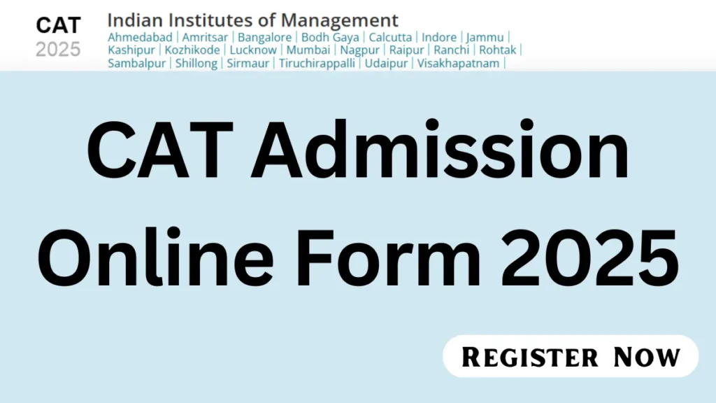 CAT 2025 Registration