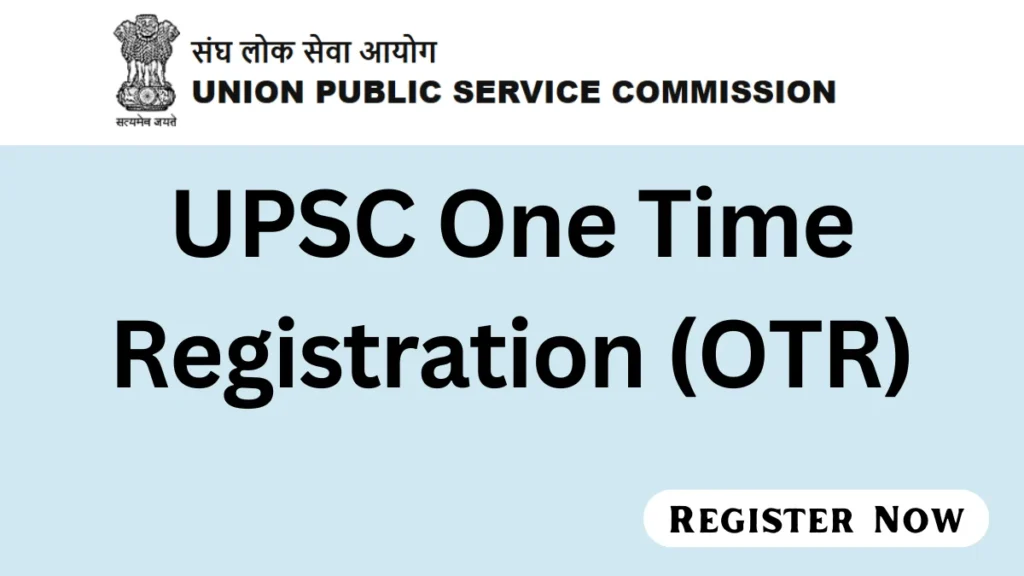 UPSC One Time Registration