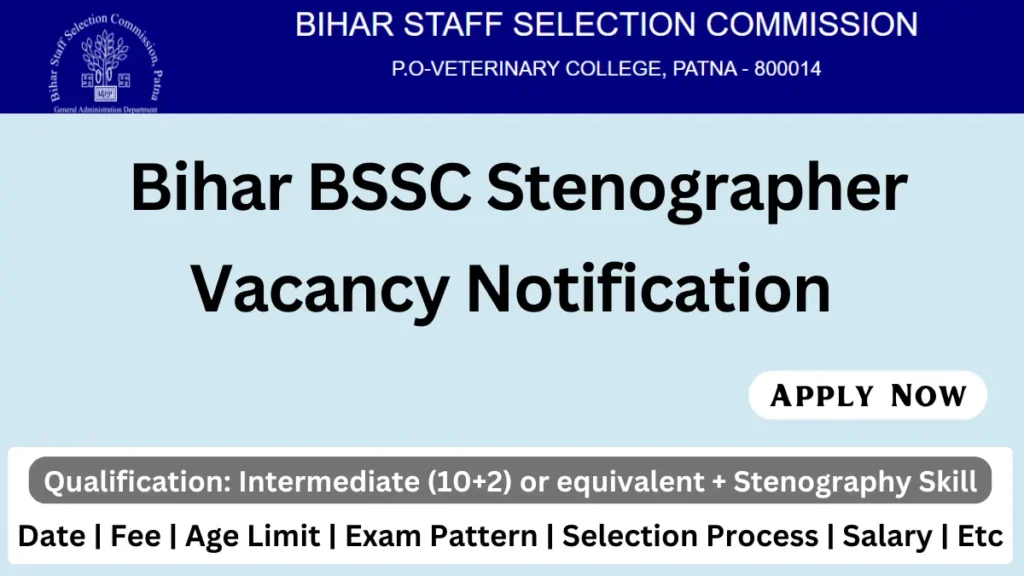 BSSC Stenographer Recruitment