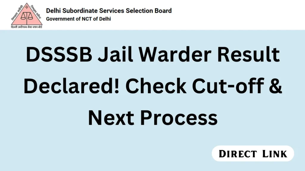 DSSSB Jail Warder Result