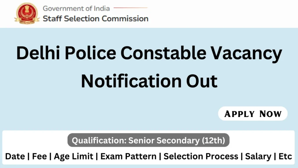Delhi Police Constable Recruitment