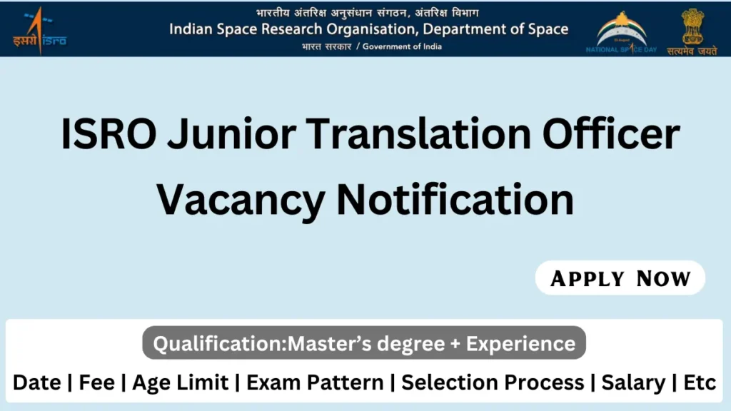 ISRO Junior Translation Officer Recruitment