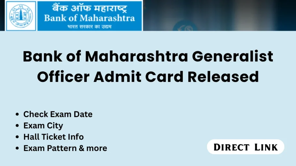 Bank of Maharashtra Generalist Officer Admit Card