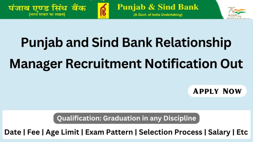 Punjab and Sind Bank Relationship Manager Recruitment